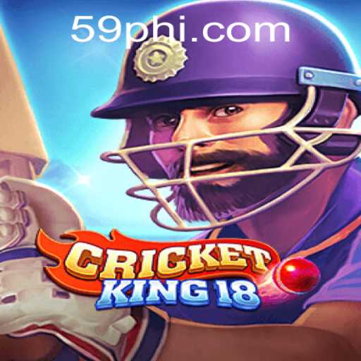 CricketKing18: Revolutionizing Cricket Enthusiasm with 59PH.COM