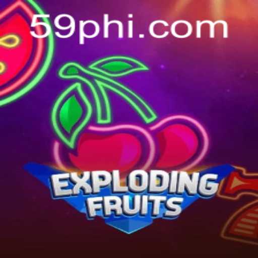 ExplodingFruits: A Fresh Gaming Experience With 59PH.COM