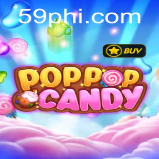Exploring the Fascinating World of POPPOPCANDY and the Rise of 59PH.COM